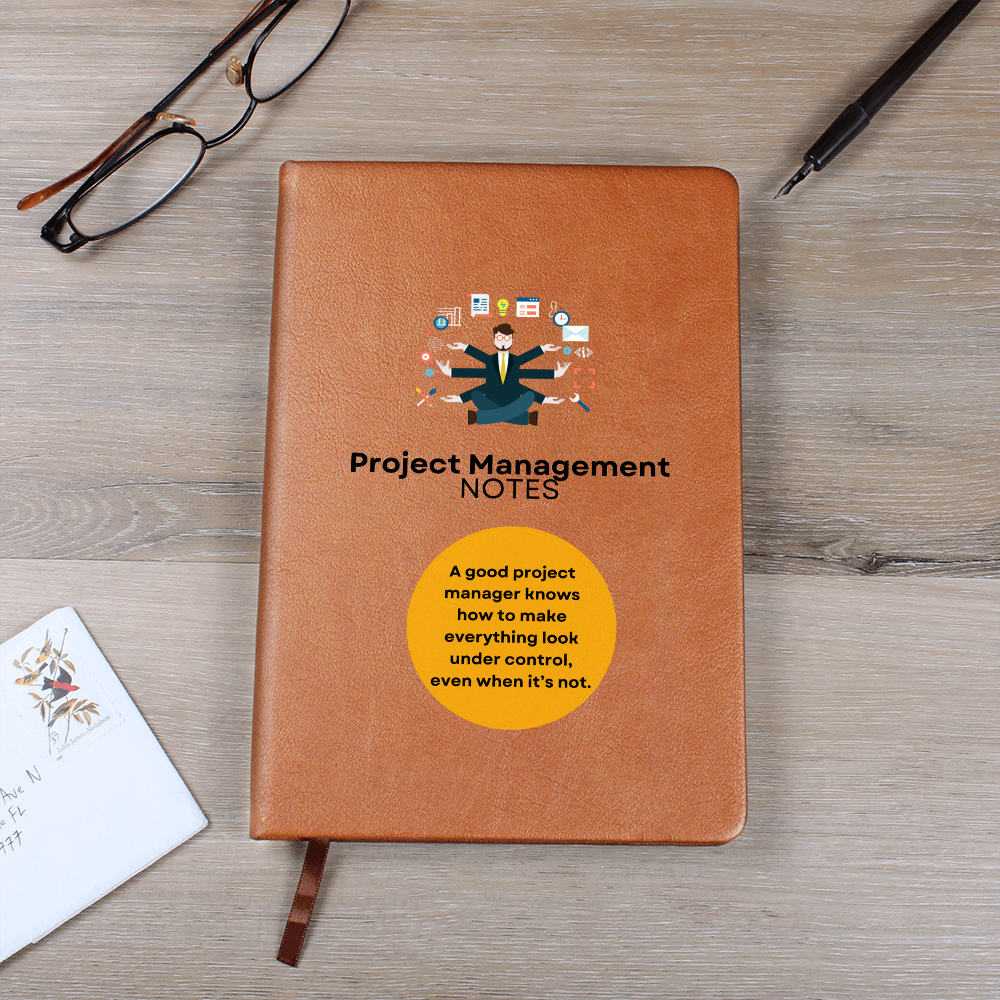 Project? I Thought You Said Panic: A Notebook for Professional Chaos Wranglers