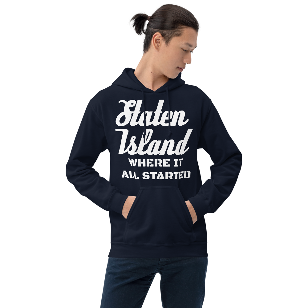 "Staten Island" - Hoodie Where It All Started sixthborodesigns.com