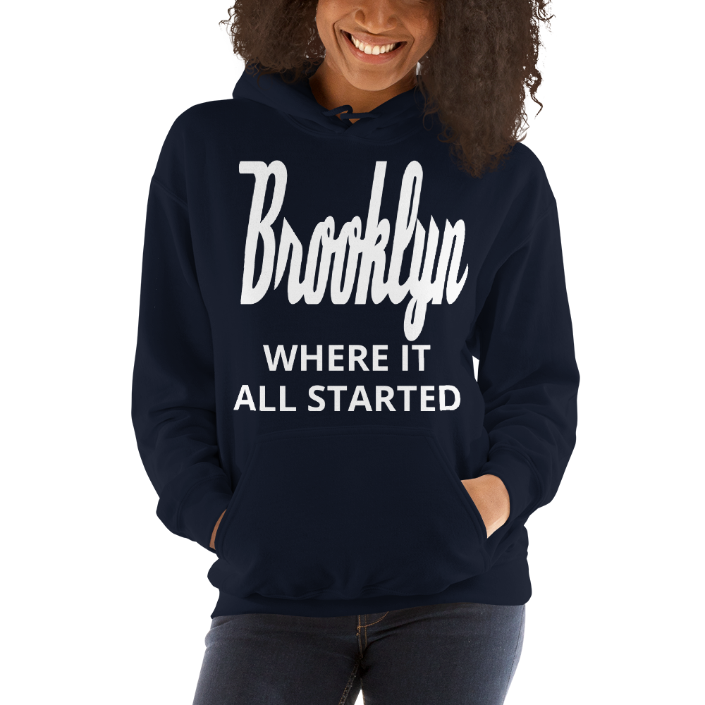 "Where It All Started  Brooklyn" Unisex Hoodie sixthborodesigns.com