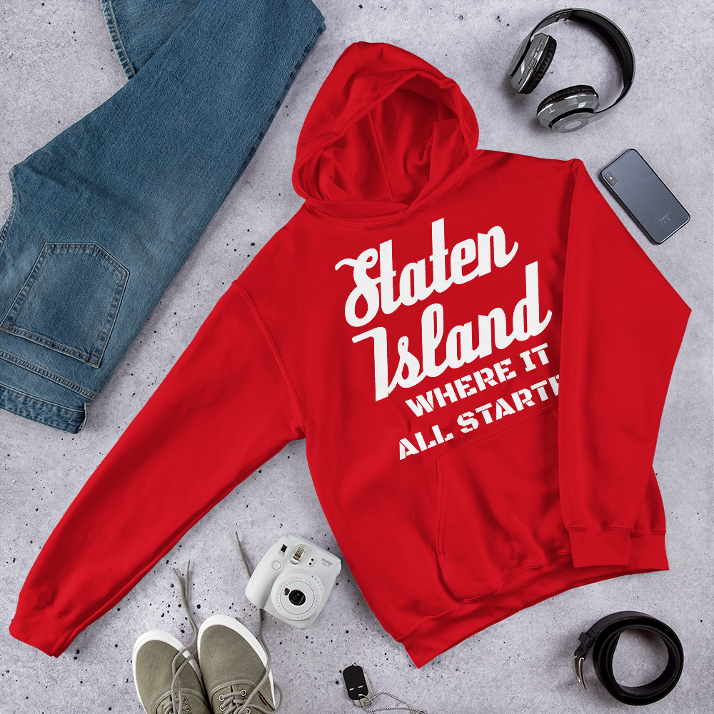 "Staten Island" - Hoodie Where It All Started sixthborodesigns.com