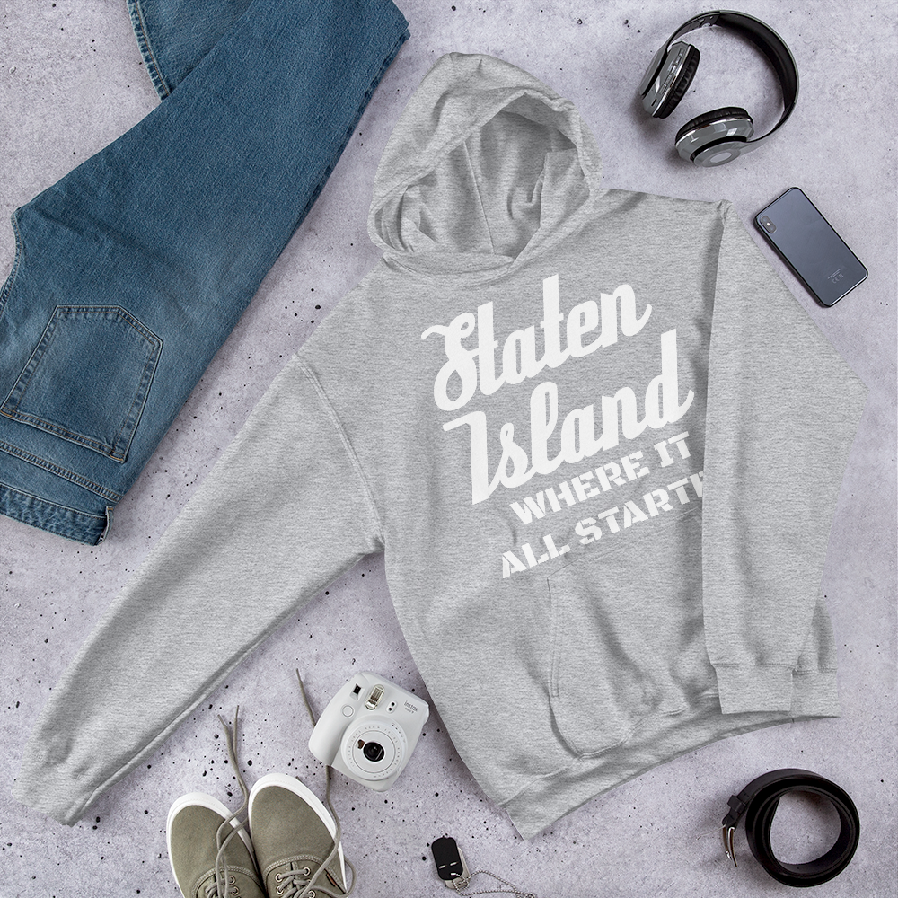 "Staten Island" - Hoodie Where It All Started sixthborodesigns.com