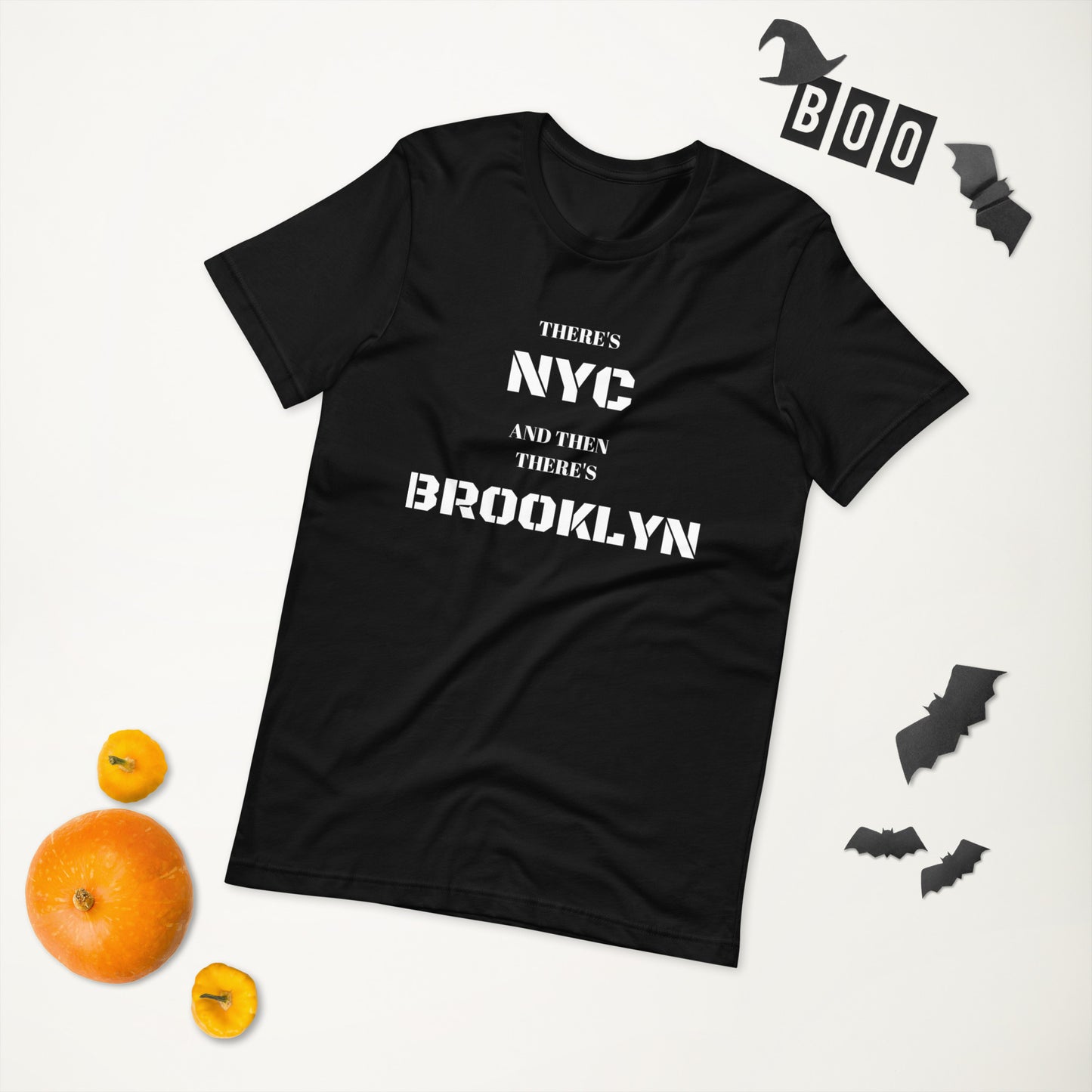 "There's NYC And Then There's BROOKLYN" Unisex T-Shirt sixthborodesigns.com