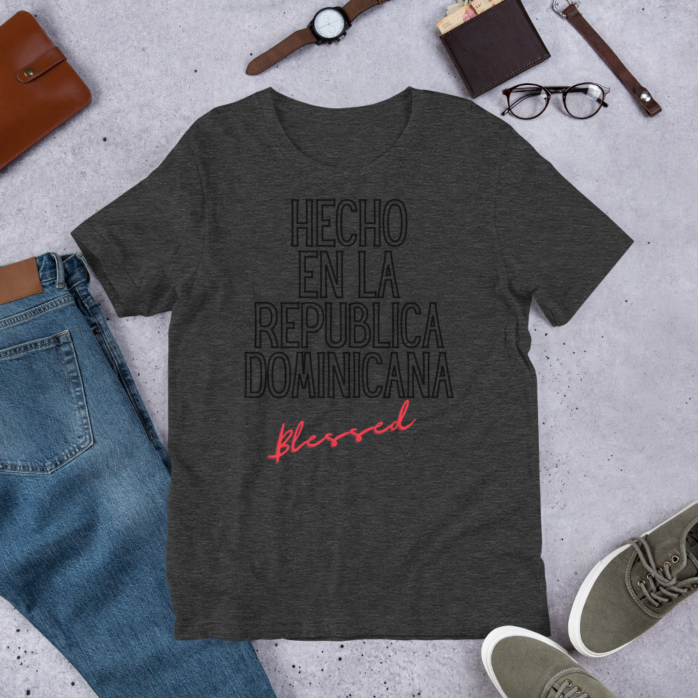 "Hecho En La Republica Dominicana" Unisex T-Shirt sixthborodesigns.com