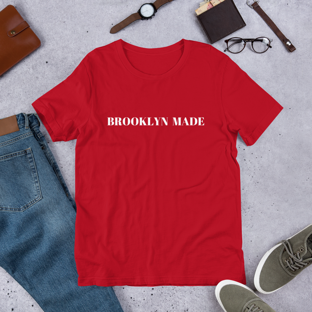 "Brooklyn Made"  Unisex T-Shirt sixthborodesigns.com