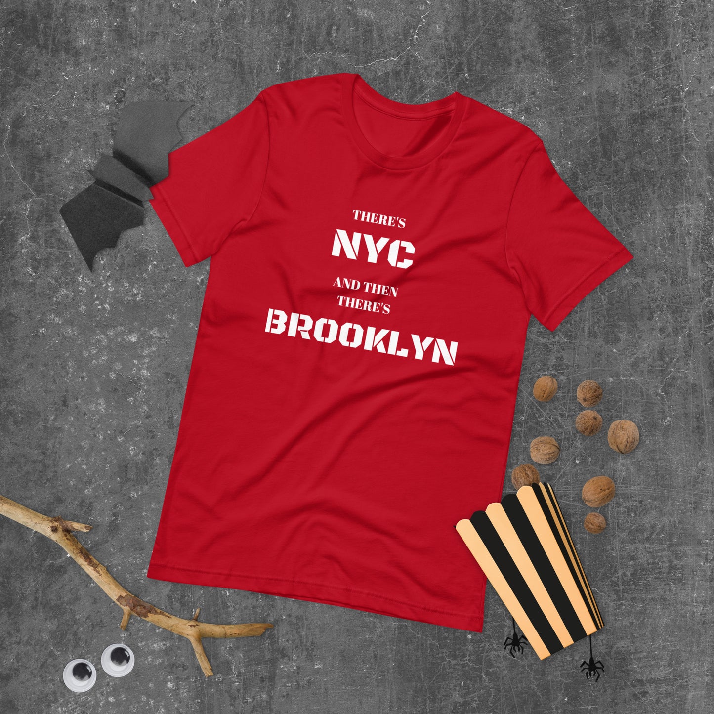 "There's NYC And Then There's BROOKLYN" Unisex T-Shirt sixthborodesigns.com