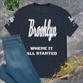 "Where It All Started - Brooklyn" Unisex T-Shirt sixthborodesigns.com