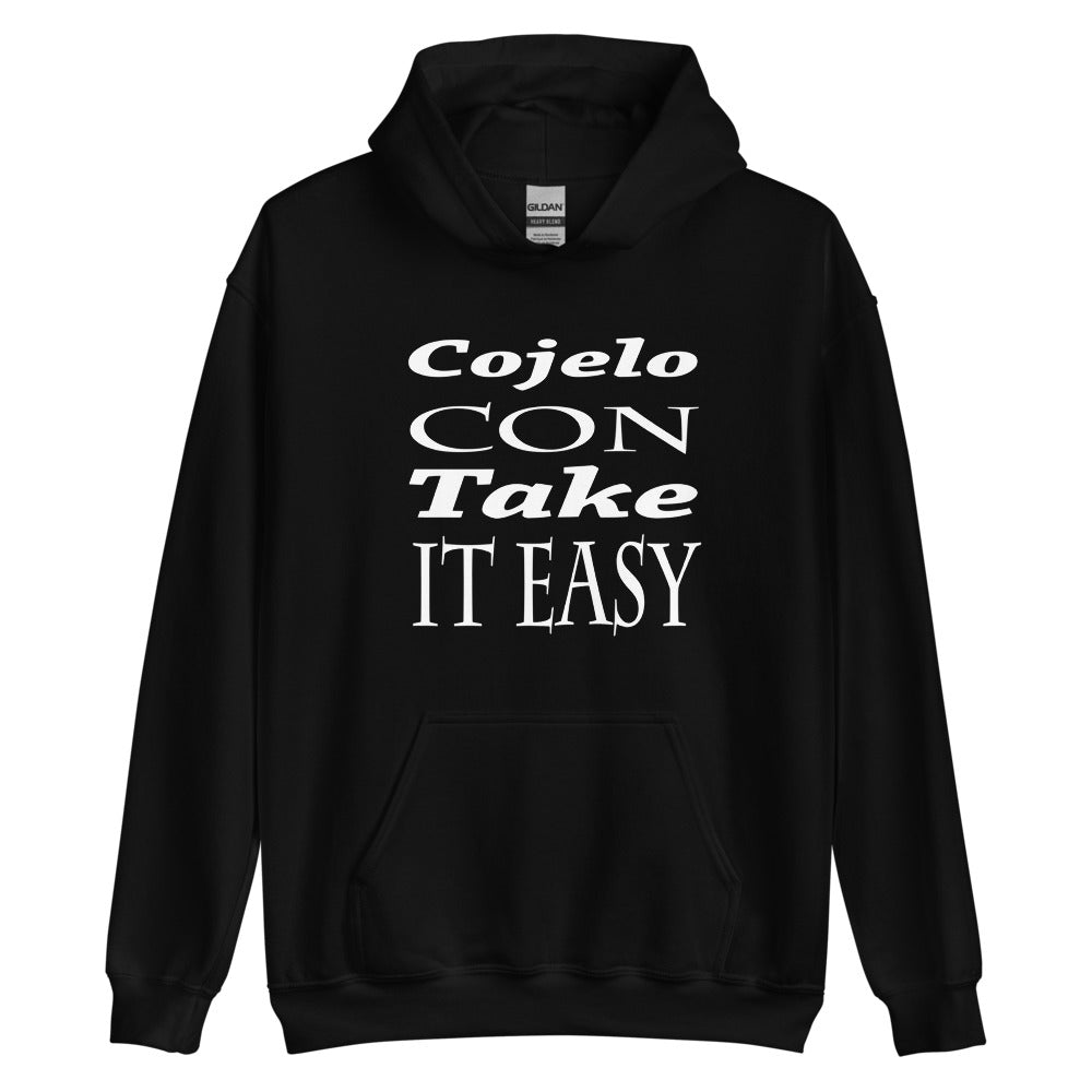 "Cojelo Con Take It Easy" Unisex Hoodie sixthborodesigns.com