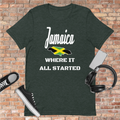 "Jamaica Where It All Started" Unisex T-Shirt sixthborodesigns.com
