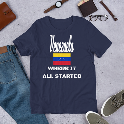 "Venezuela Where It All Started" Unisex T-Shirt sixthborodesigns.com