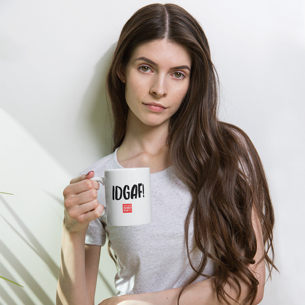 "IDGAF!" White glossy mug sixthborodesigns.com